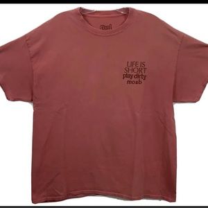 REAL DIRT Unisex Graphic Tee "Life is Short, Play Dirty Moab" sz X-LRG - EUC